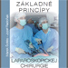 Základné princípy laparoskopickej chirurgie